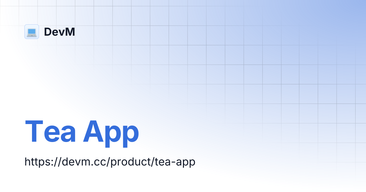 Tea App | DevM